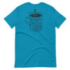 Stay Pumped Unisex t-shirt (aqua)